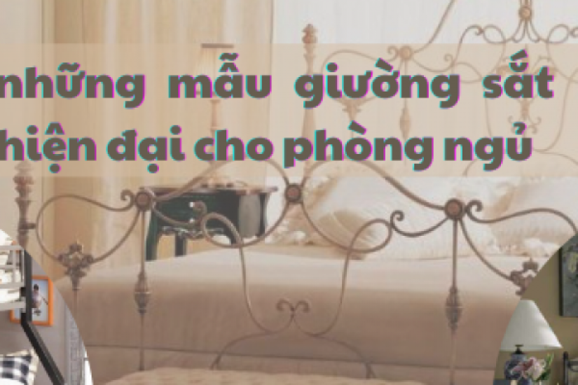 Tổng hợp 27 mẫu giường sắt đẹp giá rẻ, hiện đại cho phòng ngủ