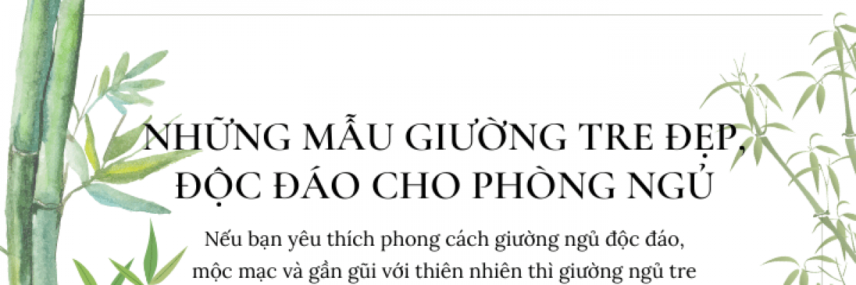 Những mẫu giường tre đẹp, độc đáo cho phòng ngủ