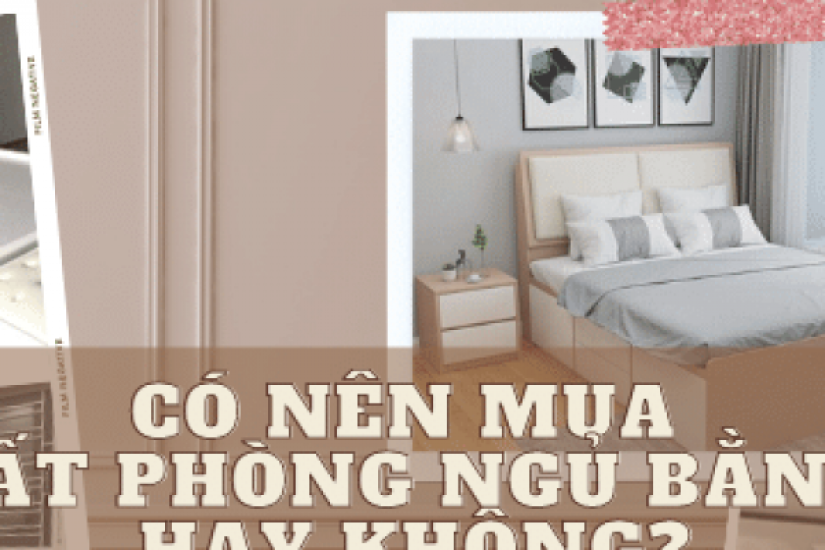 Nội thất phòng ngủ bằng nhựa có tốt không? Có nên mua hay không?