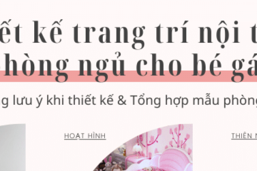 Mẫu thiết kế trang trí nội thất phòng ngủ cho bé gái cực xinh