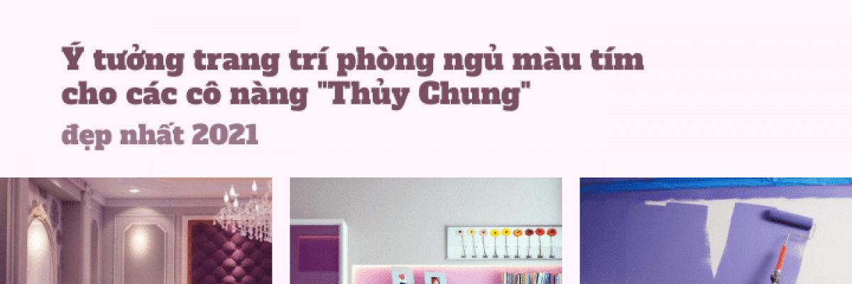 Ý tưởng trang trí phòng ngủ màu tím cho các cô nàng "Thủy Chung" đẹp nhất 2022