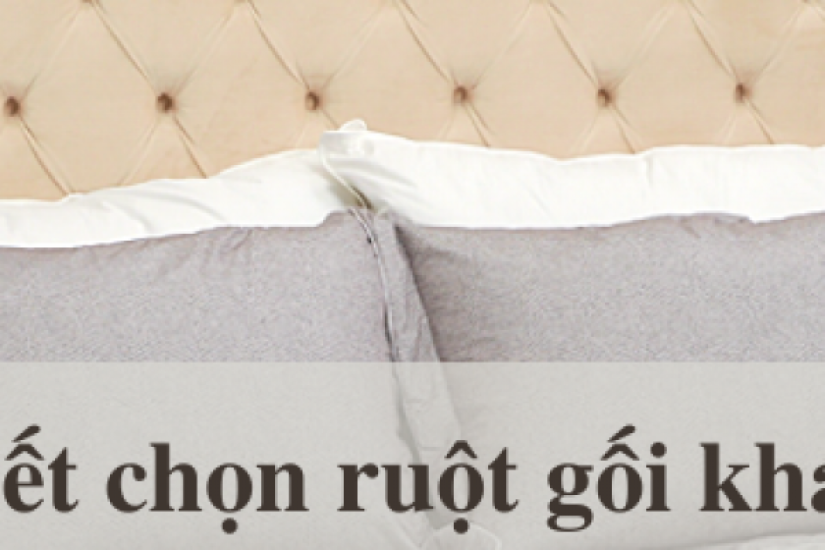 Bí quyết chọn ruột gối khách sạn cao cấp chuẩn chất lượng 5 sao