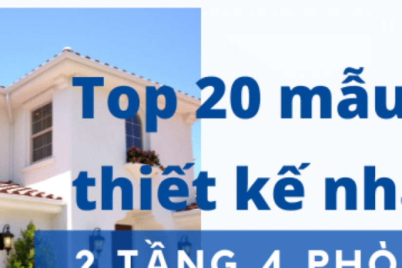 Top 23 mẫu thiết kế nhà 2 tầng 4 phòng ngủ đẹp và thời thượng nhất 2022