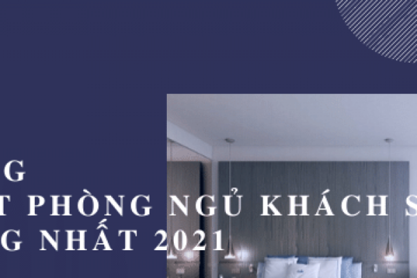 Xu hướng nội thất phòng ngủ khách sạn ấn tượng nhất 2022