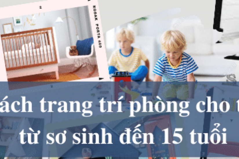 Gợi ý 6 cách trang trí phòng cho bé trai sơ sinh cực đẹp và đơn giản