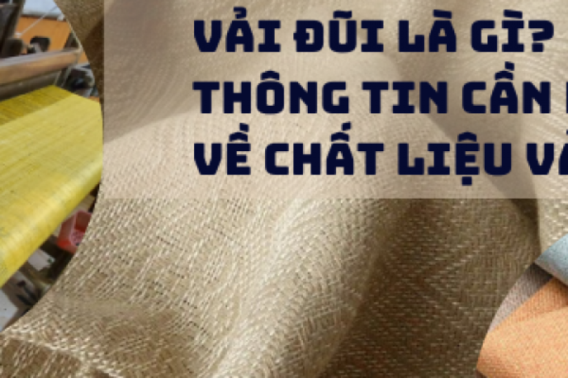 Vải đũi là gì? Đặc tính và các ứng dụng cần biết của vải đũi