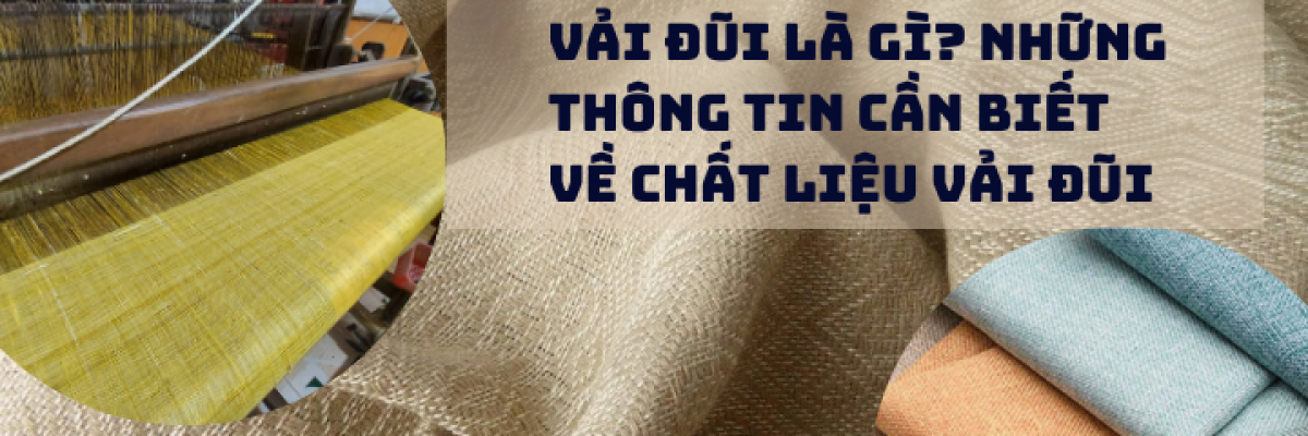 Vải đũi là gì? Đặc tính và các ứng dụng cần biết của vải đũi