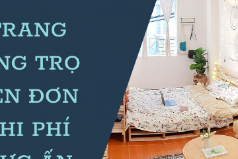 Cách trang trí phòng trọ sinh viên đơn giản, chi phí thấp, cực ấn tượng 