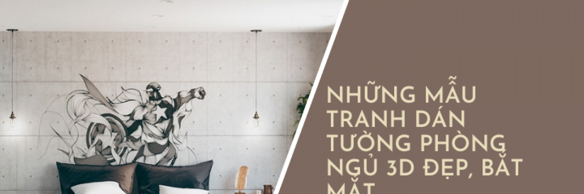 Tổng hợp 20+ mẫu tranh dán tường phòng ngủ 3D đẹp, bắt mắt