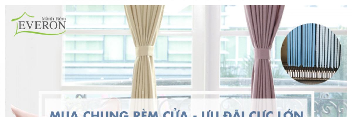 [RÈM CỬA EVERON] SALE UP TO 50% SẢN PHẨM RÈM VẢI