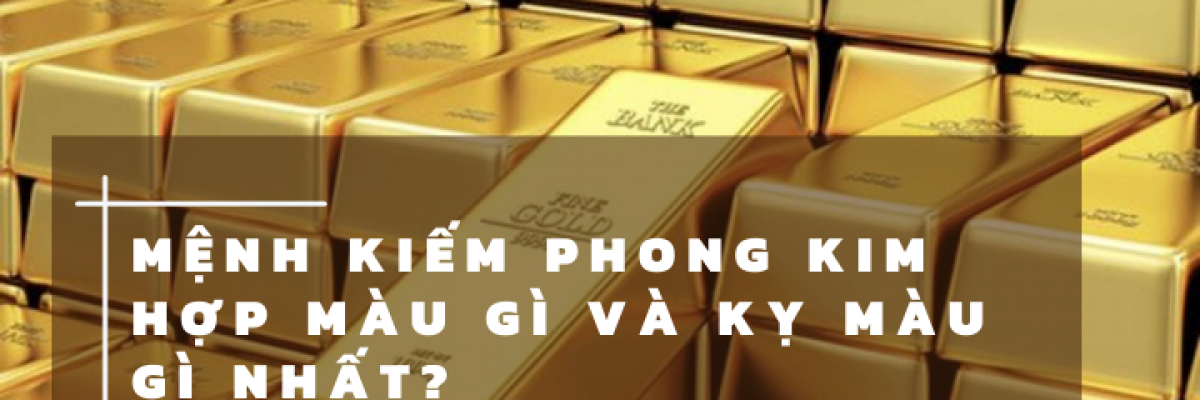 Mệnh kim hợp màu gì, kỵ màu gì? Năm sinh người mệnh Kim