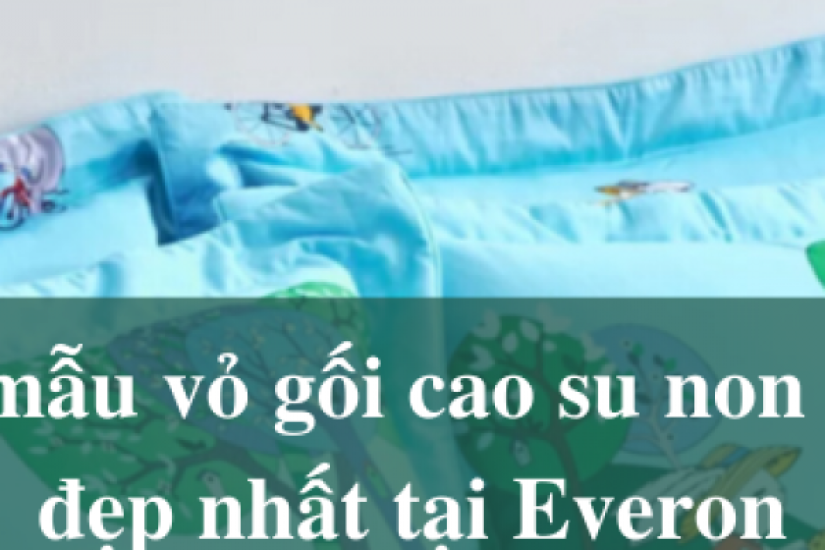 Các mẫu vỏ gối cao su non dành cho bé